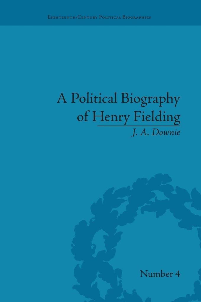 A Political Biography of Henry Fielding