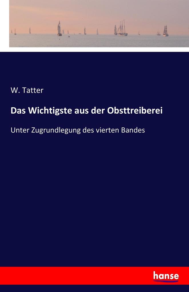 Das Wichtigste aus der Obsttreiberei