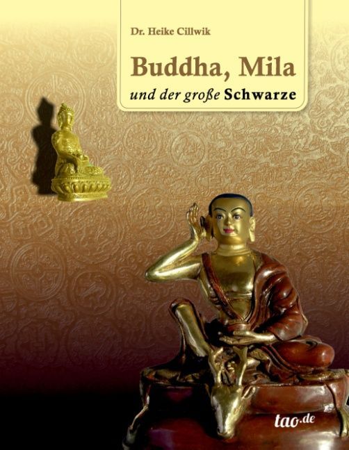 Buddha Mila und der große Schwarze