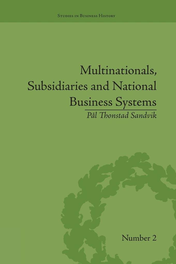 Multinationals Subsidiaries and National Business Systems