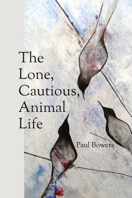 The Lone Cautious Animal Life