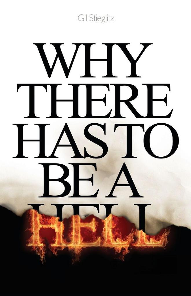 Why There Has to Be a Hell