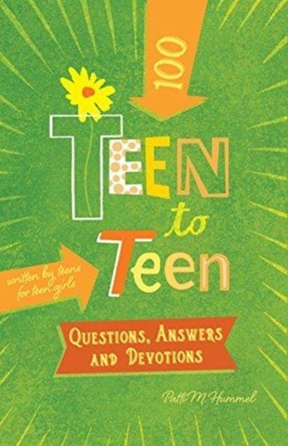 Teen to Teena100 Questions Answers and Devotions