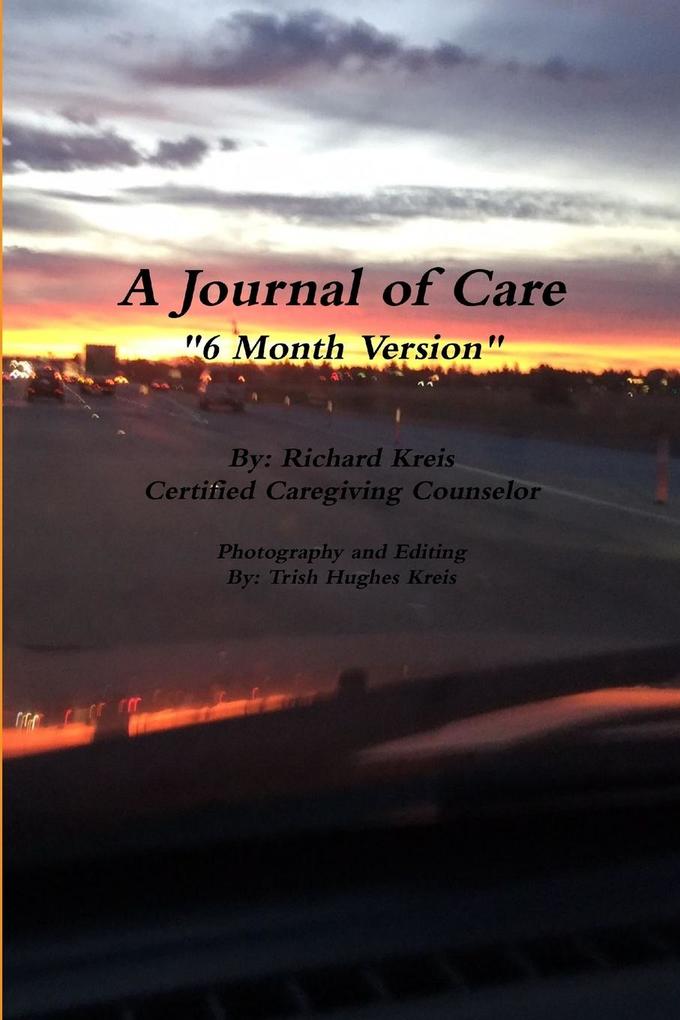 A Journal of Care 6 Month Version