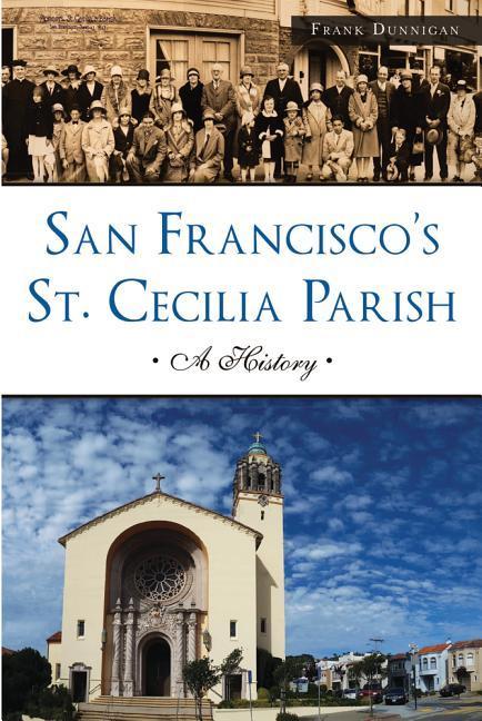 San Francisco‘s St. Cecilia Parish