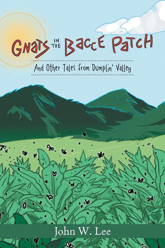 Gnats in the ‘Bacce Patch