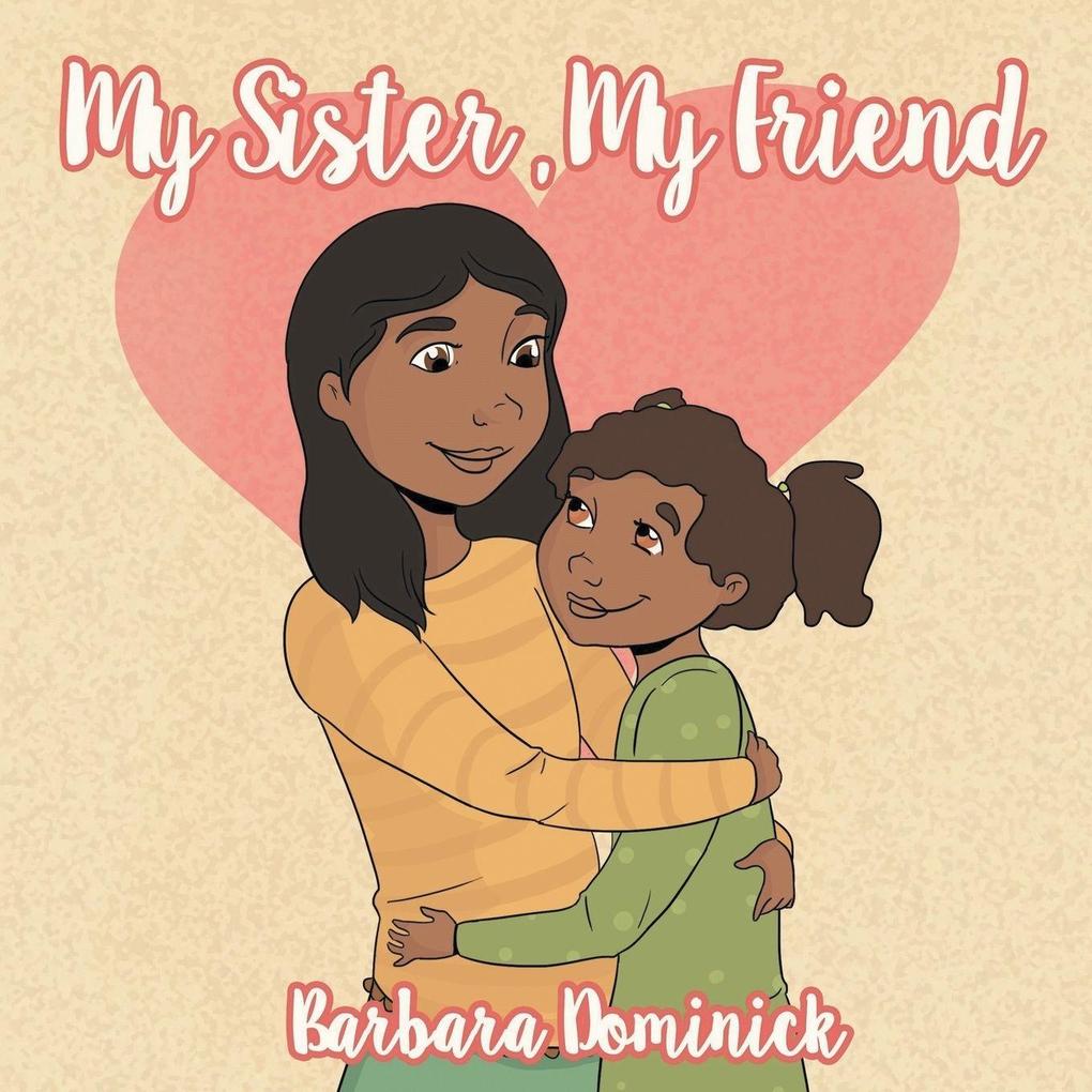 My Sister My Friend
