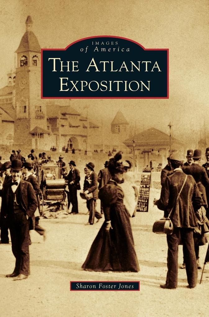 Atlanta Exposition - Sharon Foster Jones