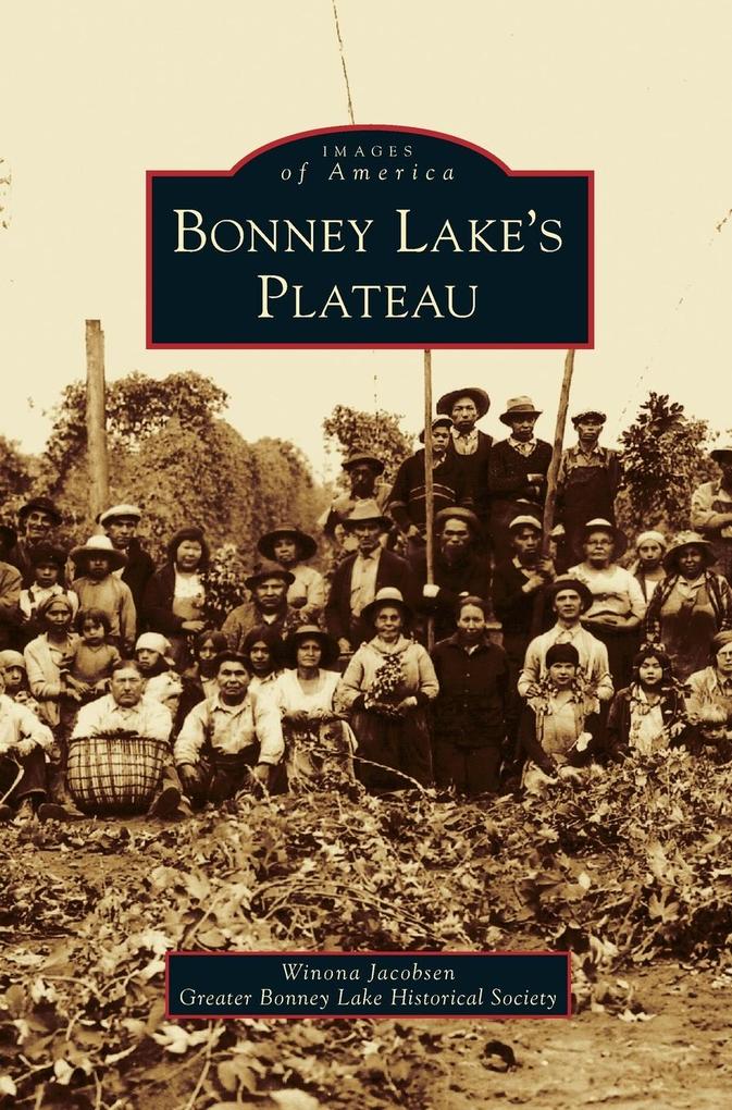 Bonney Lake‘s Plateau