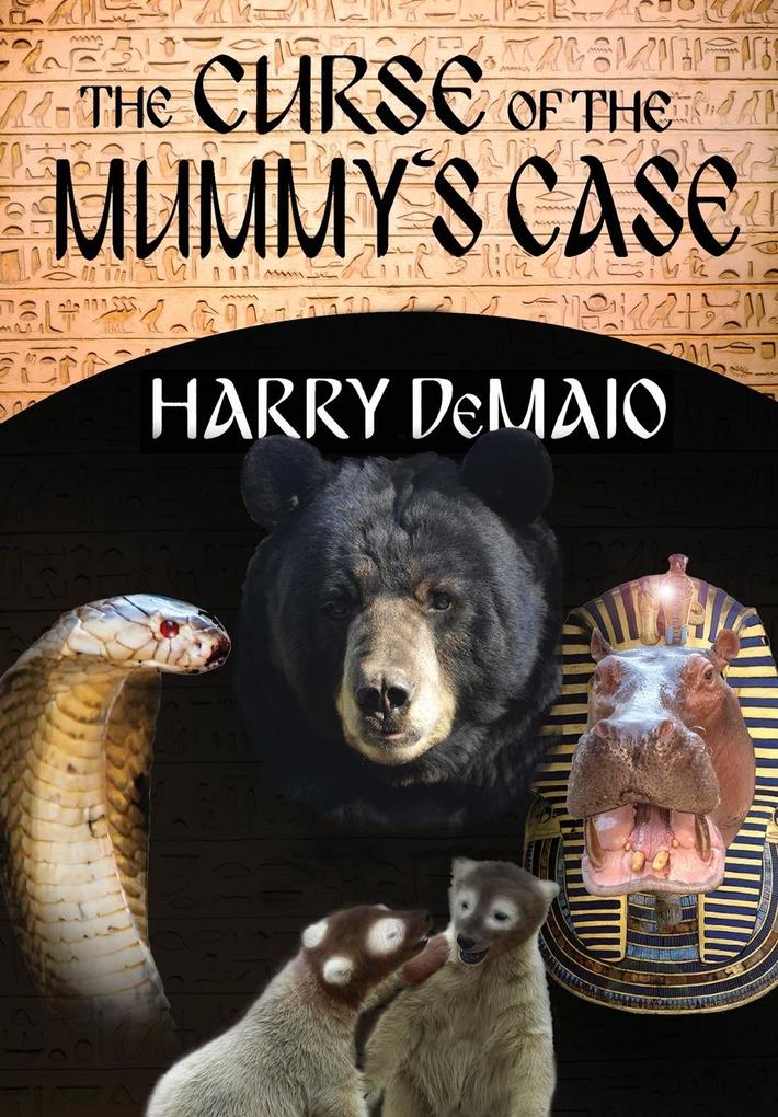 The Curse of the Mummy‘s Case (Octavius Bear Book 5)