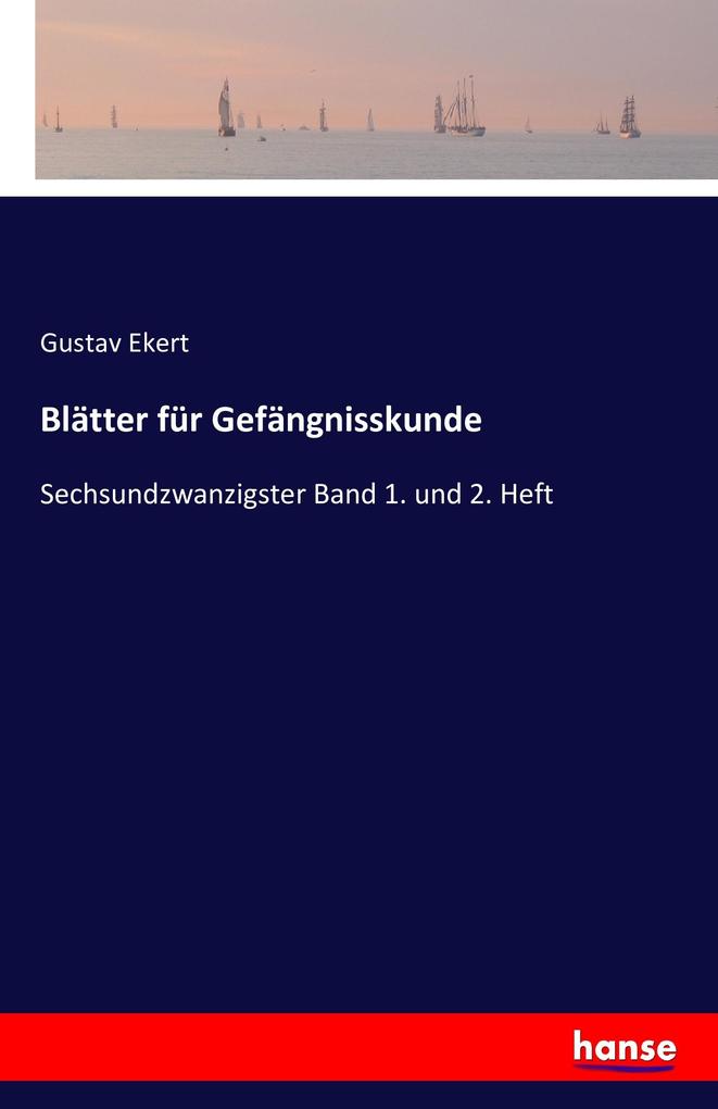 Blätter für Gefängnisskunde