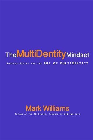 Multidentity Mindset