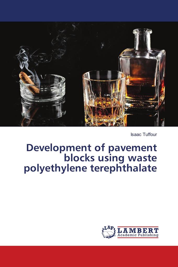 Development of pavement blocks using waste polyethylene terephthalate