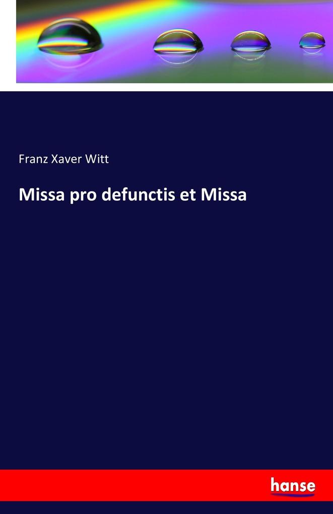 Missa pro defunctis et Missa