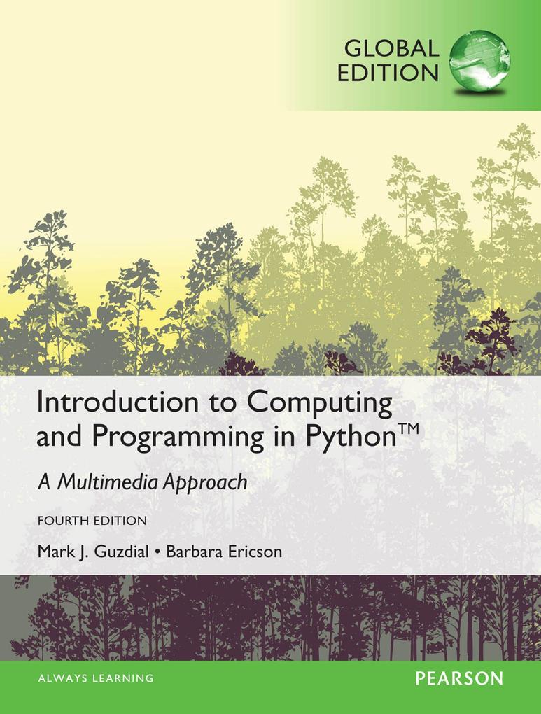 Introduction to Computing and Programming in Python eBook Global Edition
