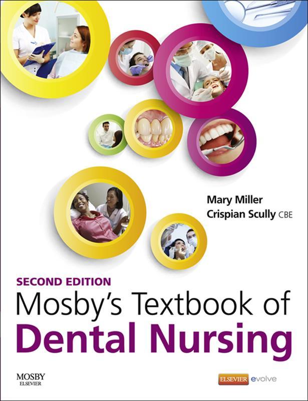 Mosby‘s Textbook of Dental Nursing E-Book