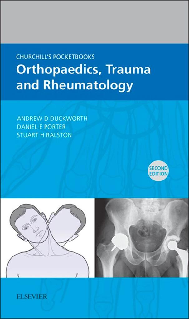 Churchill‘s Pocketbook of Orthopaedics Trauma and Rheumatology - E-Book