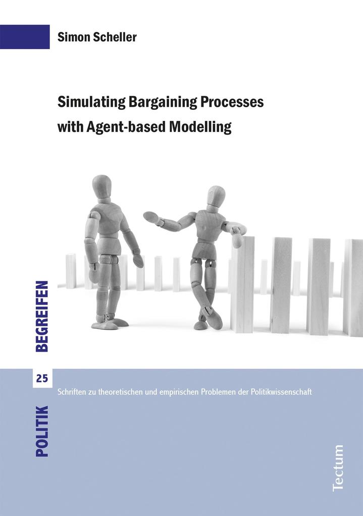 Simulating Bargaining Processes with Agent-based Modelling