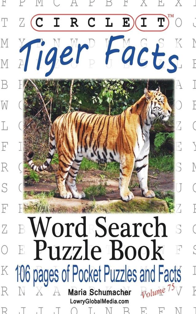 Circle It Tiger Facts Word Search Puzzle Book