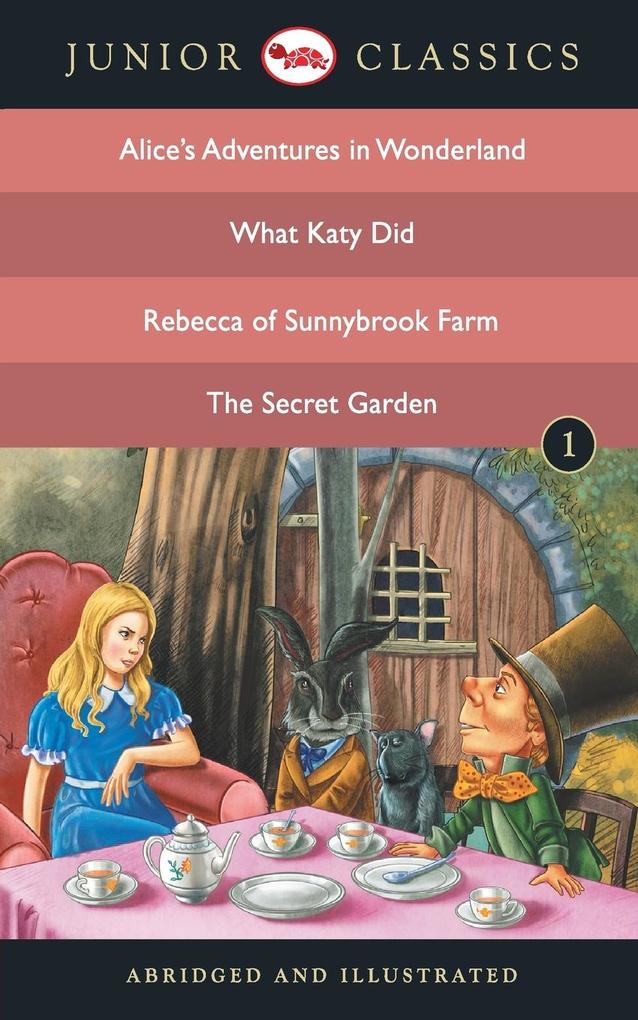 Junior Classic - Book 1 (Alice Adventure in Wonderland What Katy Did Rebecca of Sunnybrook Farm The Secret Garden) - B