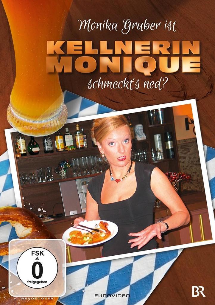 Monika Gruber ist Kellnerin Monique - Schmeckts ned?