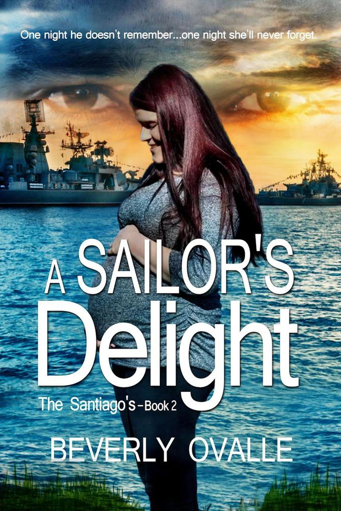 A Sailor‘s Delight (The Santiago‘s #2)