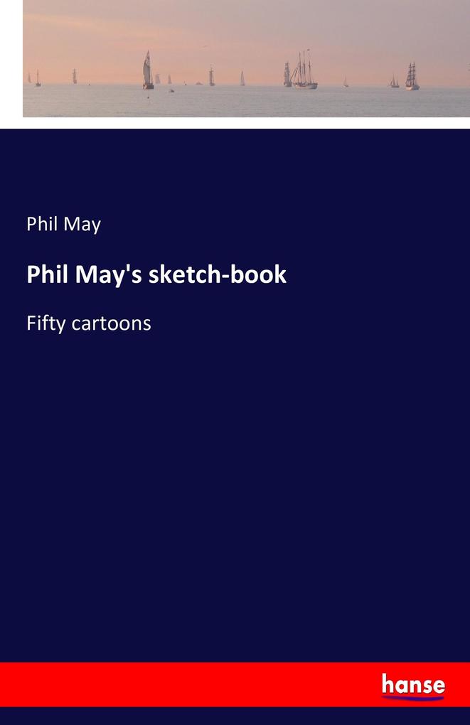 Image of Phil May's sketch-book