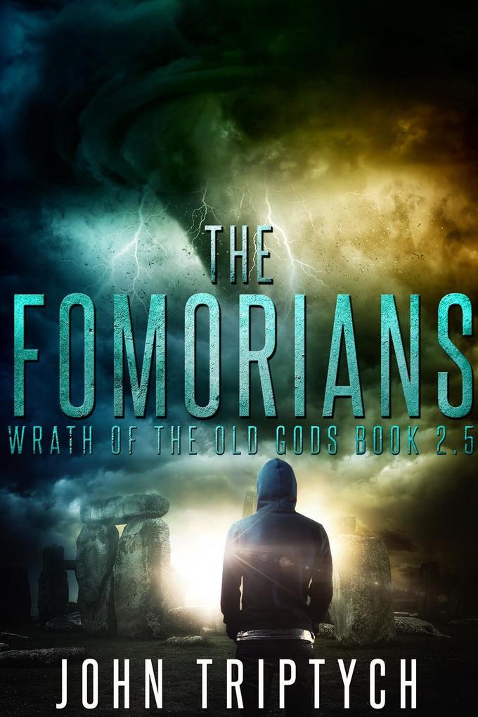 The Fomorians (Wrath of the Old Gods (Young Adult) #2)