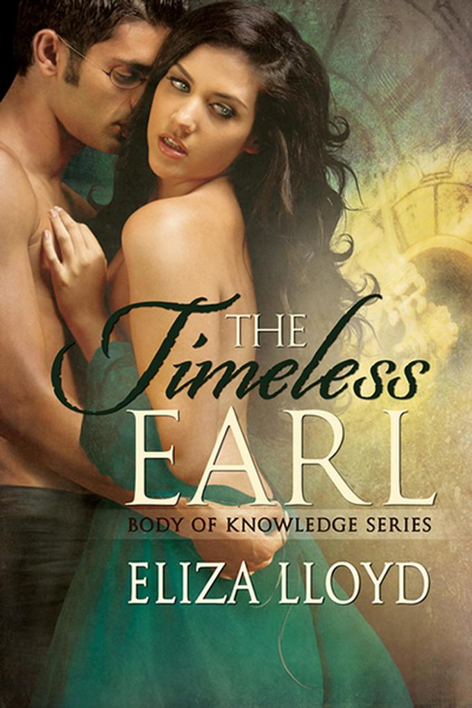 The Timeless Earl (Body of Knowledge #1)