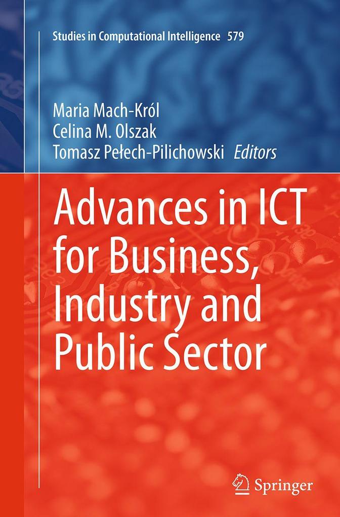 Advances in ICT for Business Industry and Public Sector