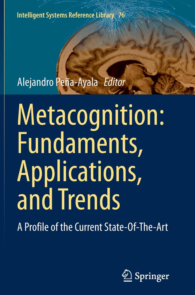 Metacognition: Fundaments Applications and Trends