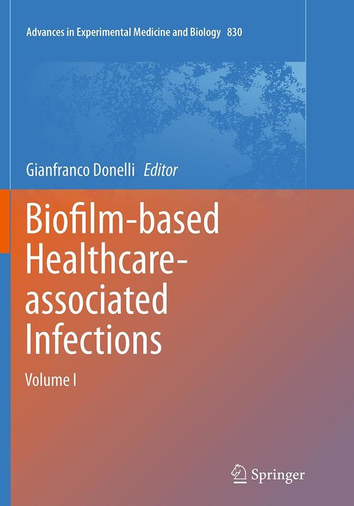 Biofilm-based Healthcare-associated Infections