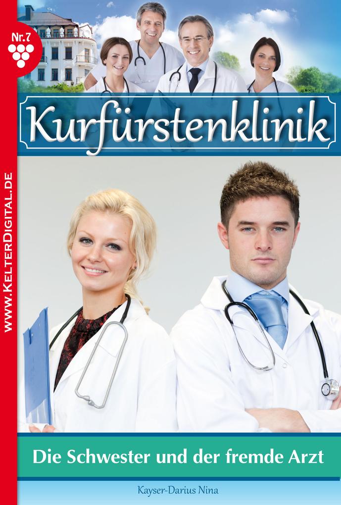 Kurfürstenklinik 7 - Arztroman