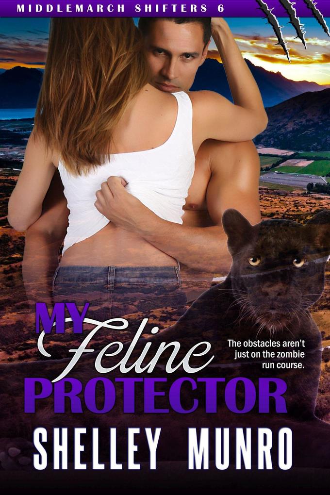 My Feline Protector (Middlemarch Shifters #6)