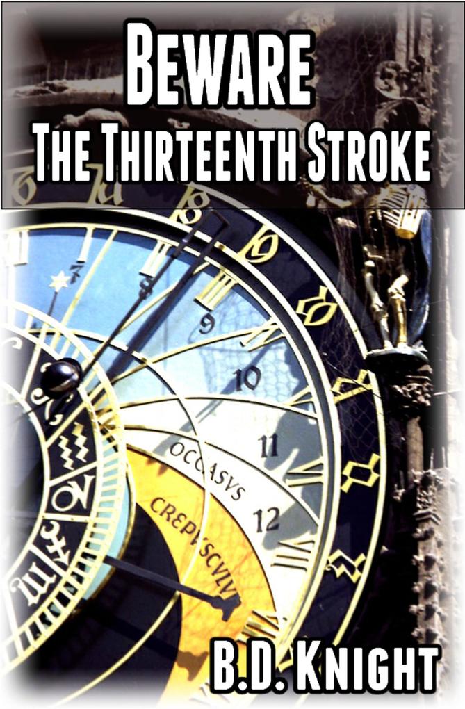 Beware the Thirteenth Stroke