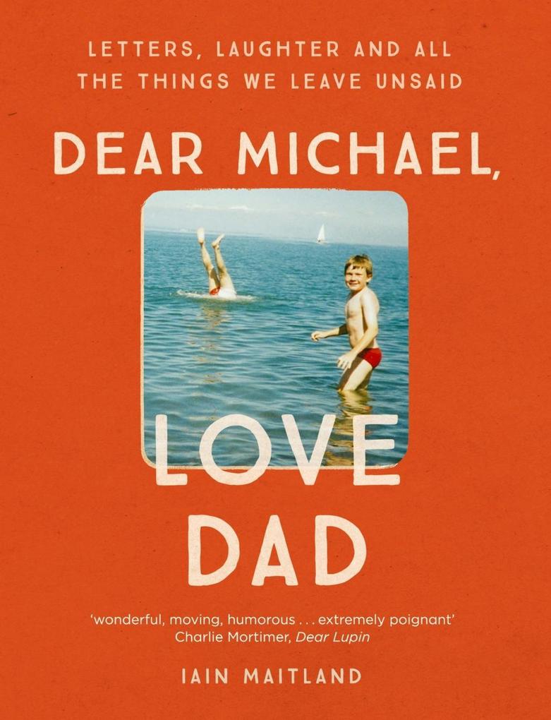 Dear Michael Love Dad