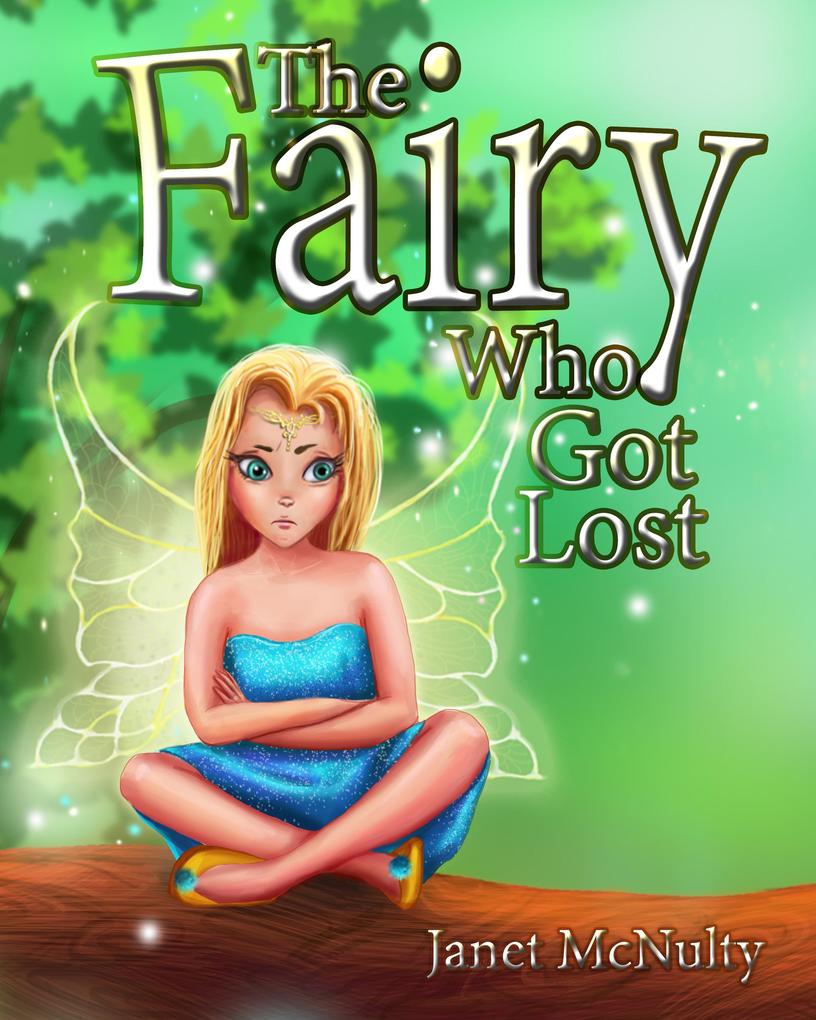 The Fairy Who Got Lost (Fairy Who series #2)