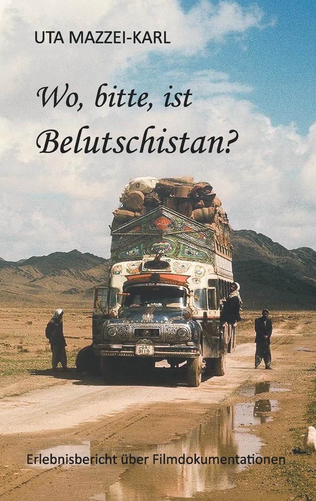 Wo bitte ist Belutschistan