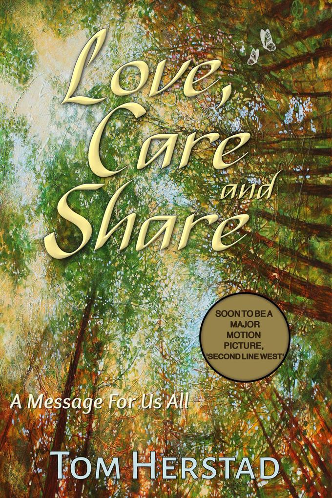Love Care and Share A Message For Us All