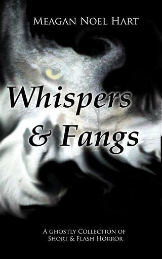 Whispers and Fangs