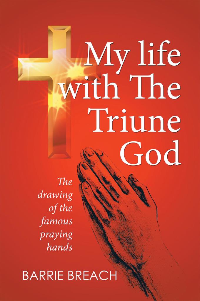 My Life with the Triune God