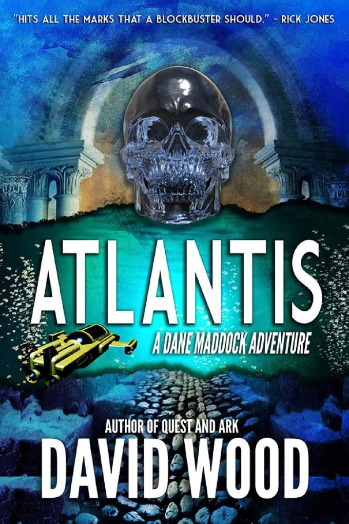 Atlantis- A Dane Maddock Adventure (Dane Maddock Adventures #7)