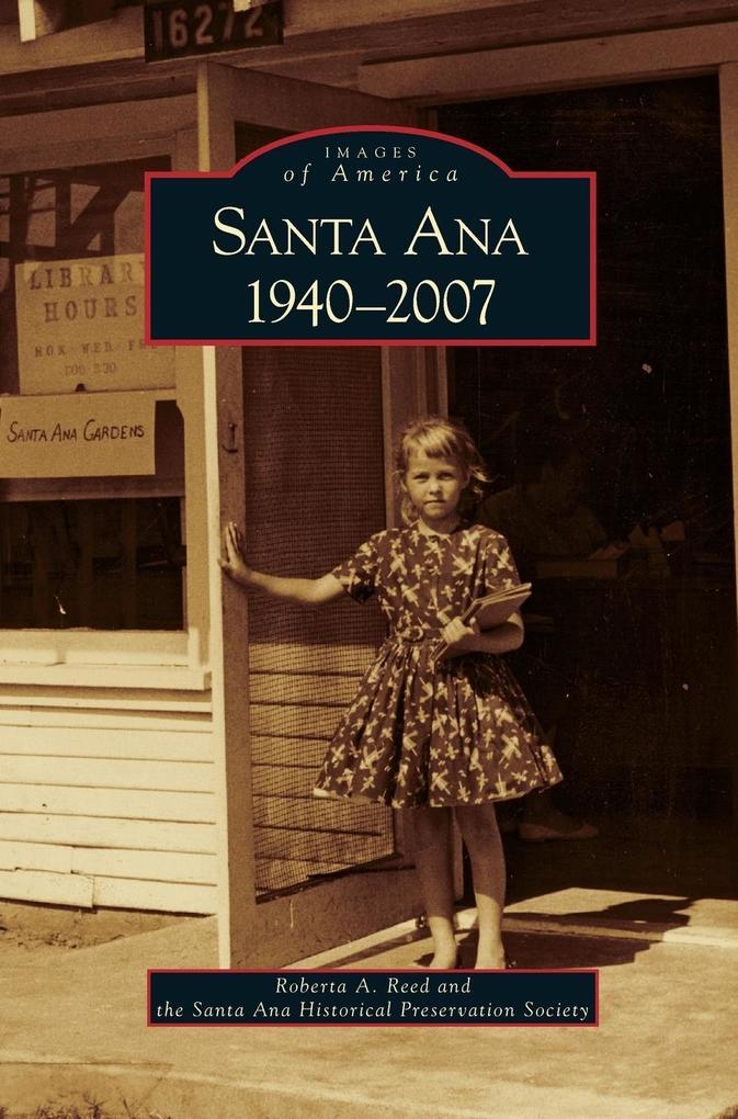 Santa Ana 1940-2007