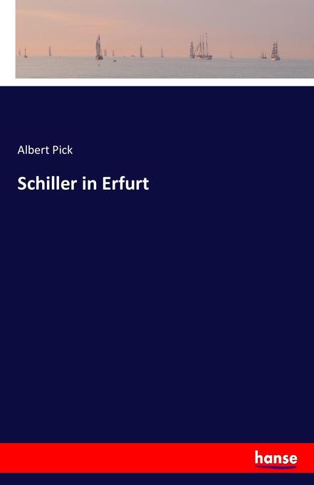 Schiller in Erfurt