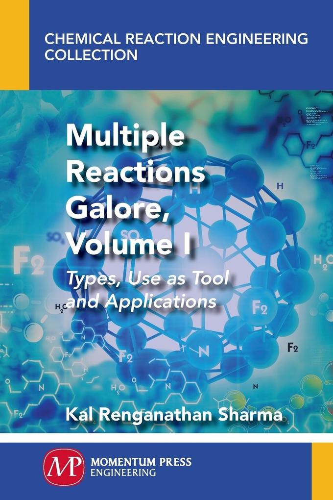 Multiple Reactions Galore Volume I