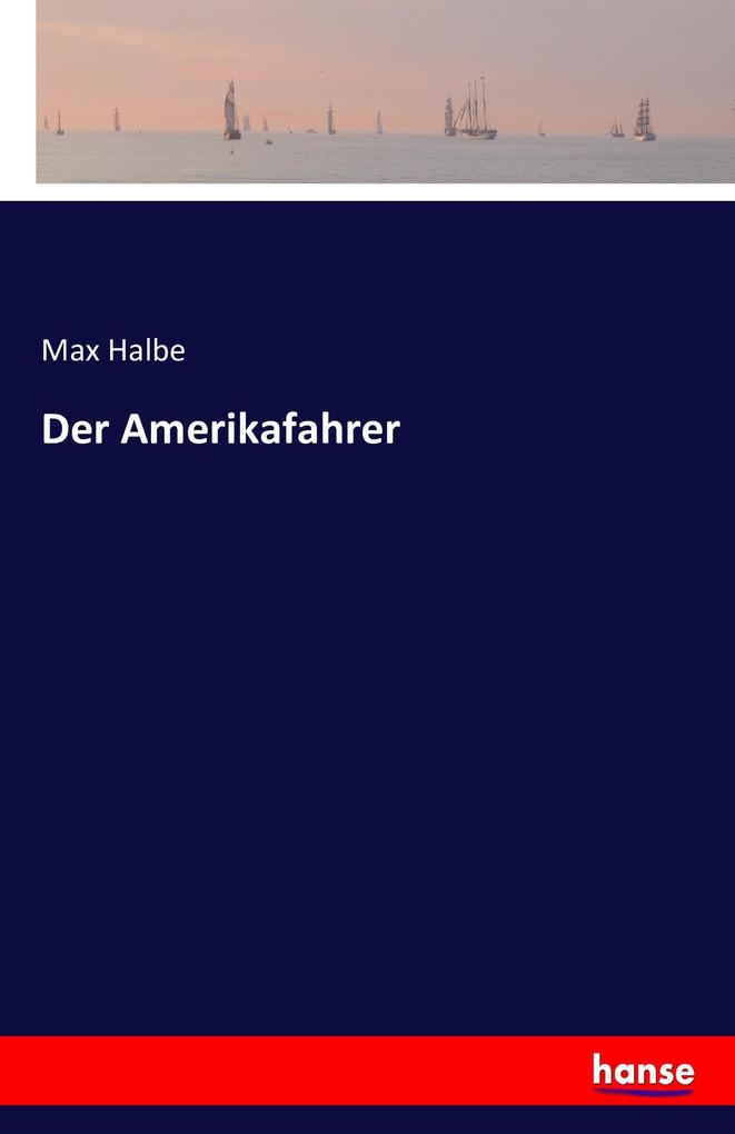 Der Amerikafahrer
