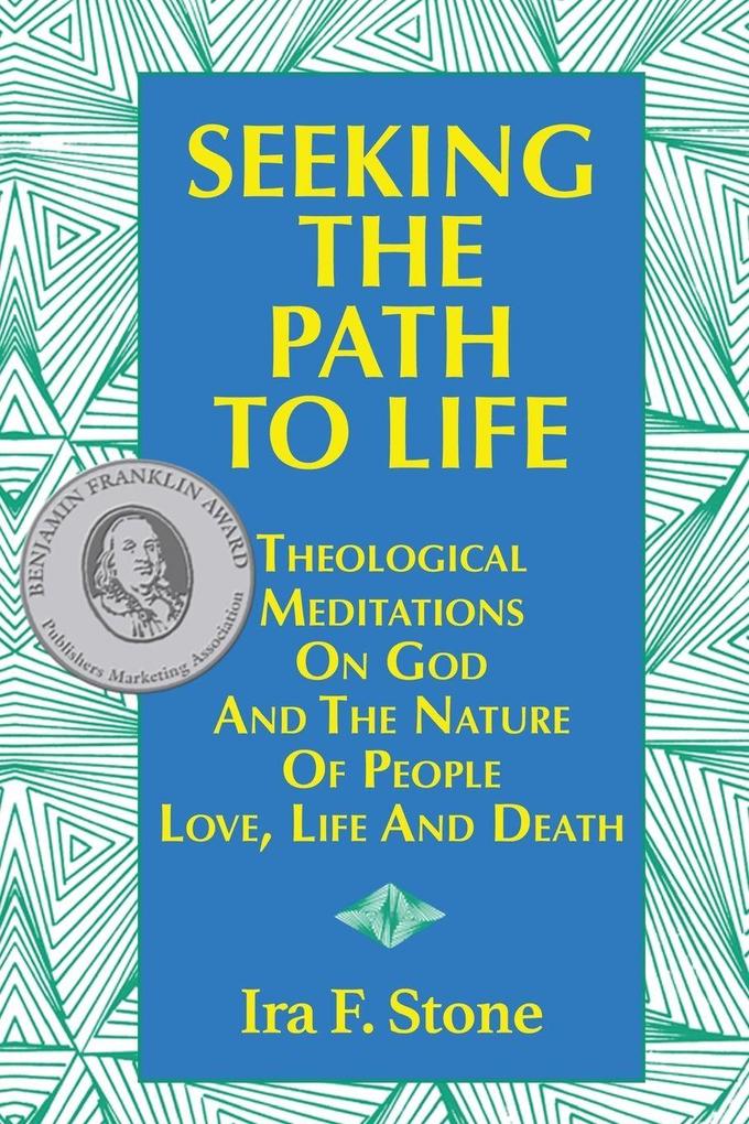 Seeking the Path to Life