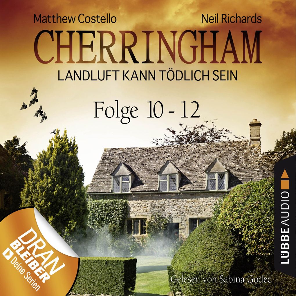 Cherringham - Landluft kann tödlich sein Sammelband 04: Folge 10-12