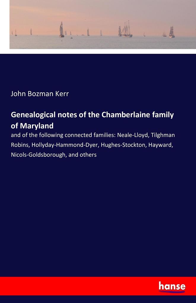 Image of Genealogical notes of the Chamberlaine family of Maryland