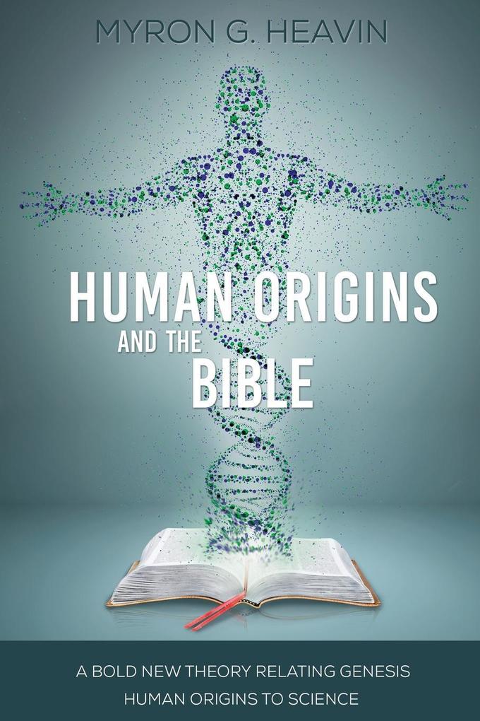 Human Origins and the Bible